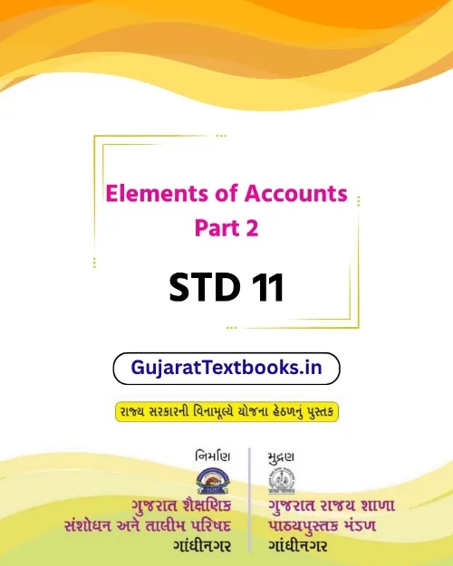 GSEB Standard 11 Elements of Accounts Part 2 Textbook PDF Download English Medium